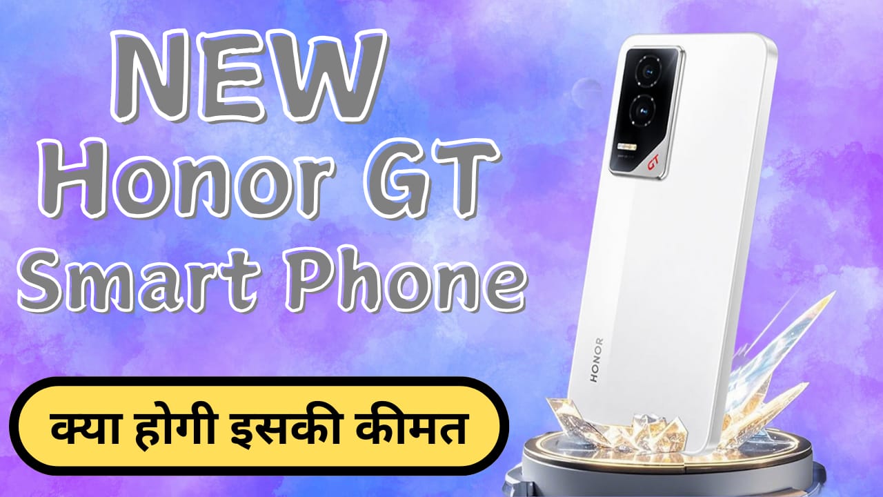 Honor GT Smart Phone Launched :